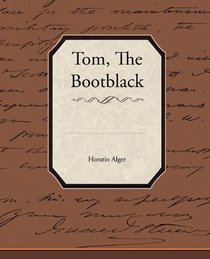 Tom The Bootblack