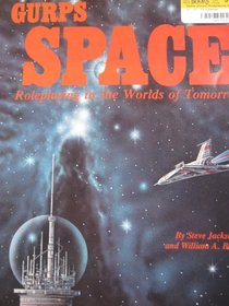 Space (Gurps: Roleplaying in the Worlds of Tomorrow)