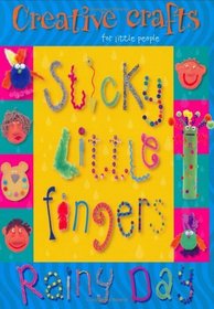 Sticky Little Fingers: Rainy Day (Sticky Little Fingers)