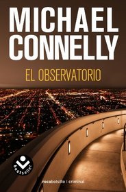 El Observatorio (The Overlook) (Harry Bosch, Bk 13) (Spanish Edition)