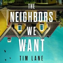 The Neighbors We Want