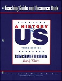 Johns Hopkins University Teaching Guide and Resource Book 3 Hofus (A History of Us)