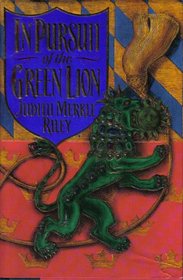 In Pursuit of the Green Lion (Margaret of Ashbury, Bk 2)