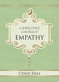 Llewellyn's Little Book of Empathy (Llewellyn's Little Books)