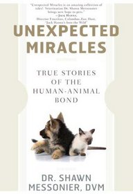 Unexpected Miracles: Hope and Holistic Healing for Pets