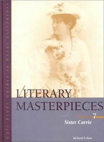 Sister Carrie (Literary Masterpieces, Bk 7)