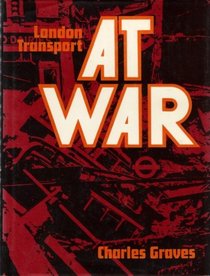 London Transport at War