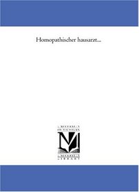 Homopathischer hausarzt... (German Edition)
