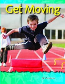 Get Moving (Science Readers: A Closer Look)