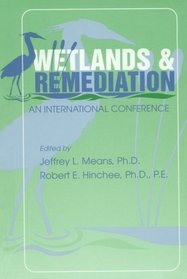 Wetlands & Remediation: An International Conference, Salt Lake City, Utah, November 16-17, 1999