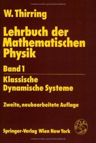 Lehrbuch der Mathematischen Physik: Band 1: Klassische Dynamische Systeme (German Edition)