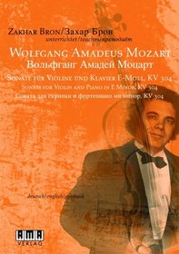 Zakhar Bron - Wolfgang Amadeus MozartSonata for Violin and Piano in E Minor, KV 304