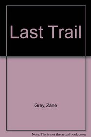Last Trail