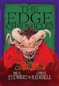 Edge Chronicles: The Curse of the Gloamglozer (The Edge Chronicles)