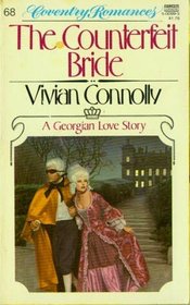The Counterfeit Bride (Coventry Romance, No 68)