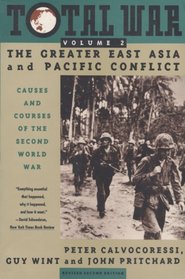 Total War, Vol 2: The Greater East Asia and Pacific Conflict (Revised 2nd Edition)
