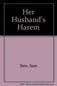 Her Husband's Harem