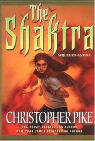 The Shaktra (Alosha Trilogy)