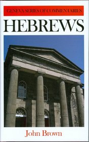 Hebrews (Geneva Series) (Geneva Series)