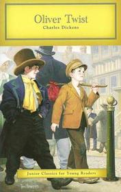 Oliver Twist (Junior Classics for Young Readers)