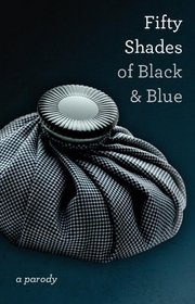 Fifty Shades of Black and Blue