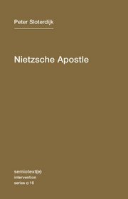 Nietzsche Apostle (Semiotext(e) / Intervention Series)