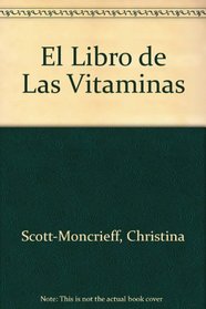 El Libro de Las Vitaminas (Spanish Edition)