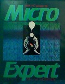 Micro Expert: IBM PC Version 1.0 (2-128K Disks)