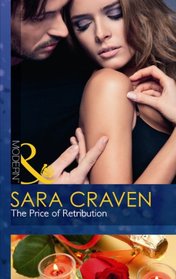 The Price of Retribution. Sara Craven
