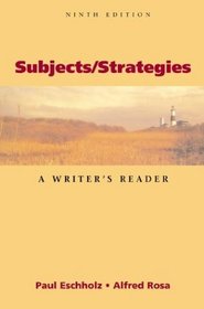 Subjects/Strategies : A Writer's Reader