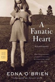 A Fanatic Heart: Selected Stories