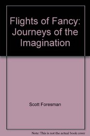Celbrate Reading! Flights of Fancy, Journeys of the Imagination  Grade 5A