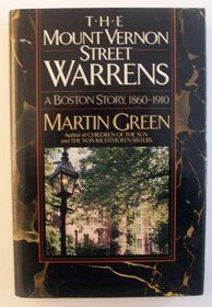 The Mount Vernon Street Warrens: A Boston Story, 1860-1910