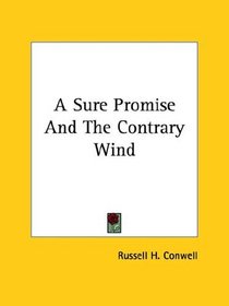 A Sure Promise and the Contrary Wind
