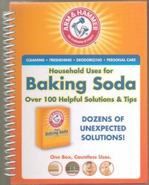 Household Uses for Baking Soda: Over 100 Helpful Solutions & Tips