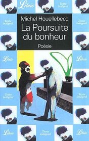 LA Poursuite Du Bonheur (French Edition)