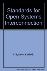 Standards for Open Systems Interconnection