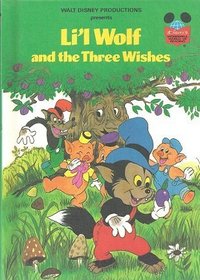 Li'l Wolf and the Three Wishes (Disney's Wonderful World of Reading)