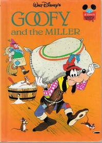 Walt Disney Productions Presents Goofy and the Miller (Disney's Wonderful World of Reading)