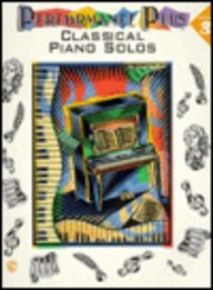 Performance Plus, Bk 3: Classical Music -- Classical Piano Solos