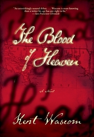 The Blood of Heaven (Woolsack Family, Bk 1)