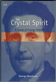 Crystal Spirit: Study of George Orwell