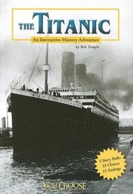The Titanic (You Choose: History)
