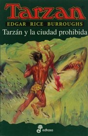 Tarzan y la ciudad prohibida, XX (Spanish Edition)