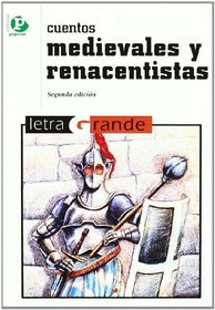 Cuentos medievales y renacentistas/ Medieval and Renaissance Stories (Letra Grande) (Spanish Edition)