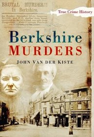 Berkshire Murders (True Crime History)