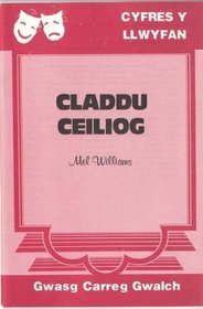 Claddu ceiliog (Cyfres y llwyfan)