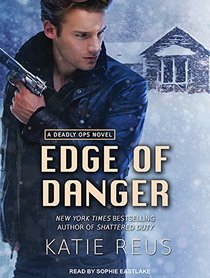 Edge of Danger (Deadly Ops)
