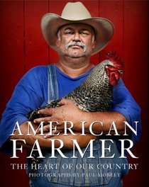 American Farmer: The Heart of Our Country