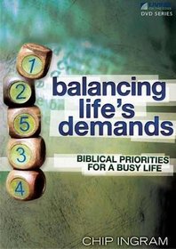 Balancing Life's Demands DVD with 1 Study Guide: Biblical Priorities for a Busy Life